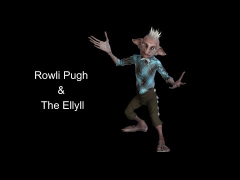 Rowli Pugh &amp; The Ellyll